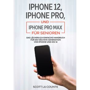 iPhone-12-iPhone-Pro-und-iPhone-Pro-Max-Fur-Senioren