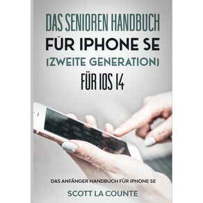 Das-Senioren-handbuch-fur-Iphone-SE--Zweite-Generation--Fur-IOS-14
