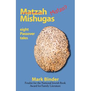 Matzah-Mishugas