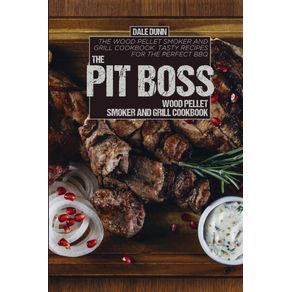 THE-PIT-BOSS-WOOD-PELLET-SMOKER-AND-GRILL-COOKBOOK