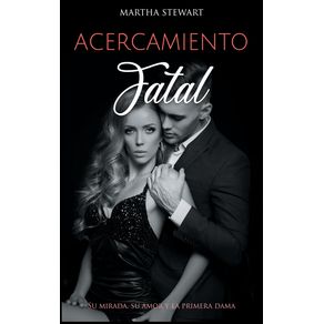 ACERCAMIENTO-FATAL