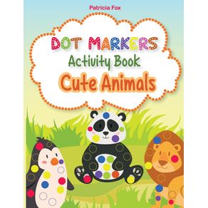Cute-Animals-Dot-Markers-Activity-Book