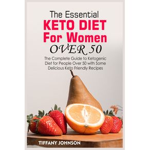 The-Essential-Keto-Diet-For-Women-Over-50