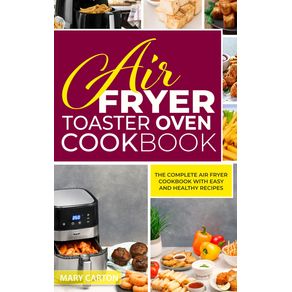 Air-Fryer-Toaster-Oven-Cookbook