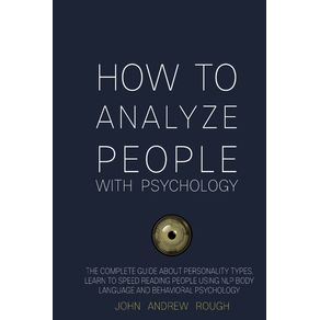 HOW-TO-ANALYZE-PEOPLE-WITH-PSYCHOLOGY