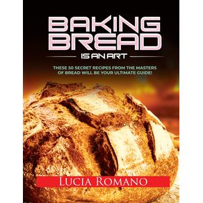 Baking-Bread-is-an-Art