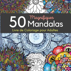 50-Magnifiques---Mandalas-Livre-de-Coloriage-pour-Adultes