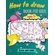 How-to-Draw-Book-for-Kids-ages-5--Draw-and-Color