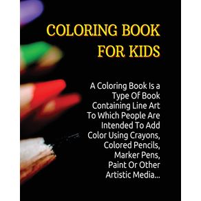 COLORING-BOOK-FOR-KIDS---MANUAL-WITH-150-DIFFERENT-PICTURES---AN-AMAZING-ACTIVITY-BOOK-FOR-BOYS-GIRLS-AND-FOR-ALL-CHILDREN----PAPERBACK-VERSION---ENGLISH-EDITION-