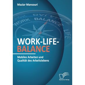 Work-Life-Balance.-Mobiles-Arbeiten-und-Qualitat-des-Arbeitslebens