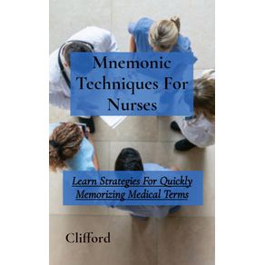 Mnemonic-Techniques-For-Nurses