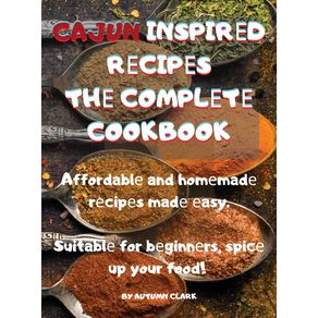 CAJUN-INSPIR-D-R-CIP-S-TH--COMPL-T--COOKBOOK