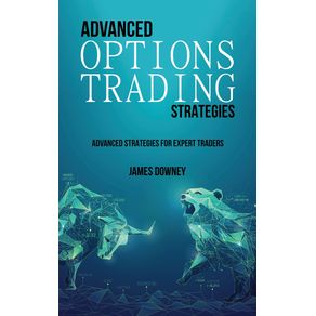 Advanced-Options-Trading-Strategies