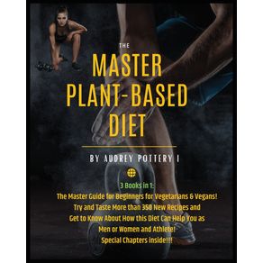 The-Master-Plant-Based-Diet