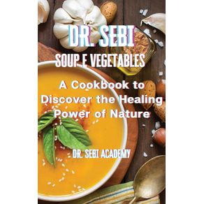 DR.-SEBI---Soup-e-Vegetables
