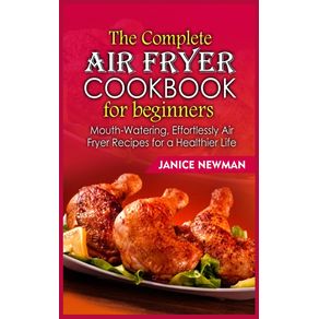 The-Complete-Air-Fryer-Cookbook-for-Beginners