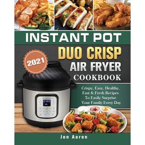 Instant-Pot-Duo-Crisp-Air-Fryer-Cookbook-2021