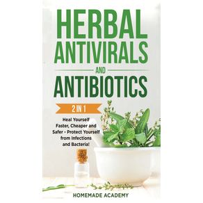Herbal-Antivirals-and-Antibiotics---2-Books-in-1
