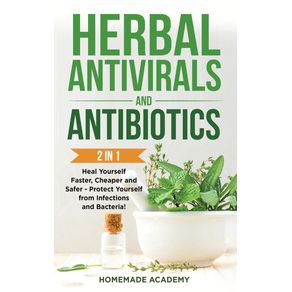 Herbal-Antivirals-and-Antibiotics---2-Books-in-1