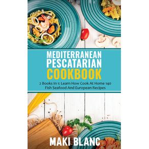 Mediterranean-Pescatarian-Cookbook
