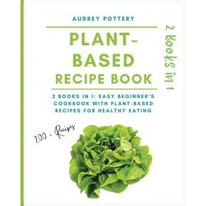 The-Plant-Based-Recipe-Book