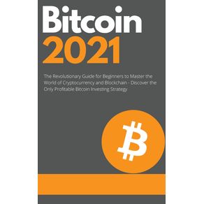 Bitcoin-2021---The-Rise-of-a-New-Monetary-Standard