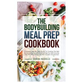 The-Bodybuilding-Meal-Prep-Cookbook