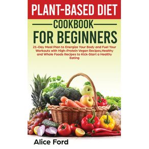 Plant-Based-Diet-Cookbook-for-Beginners