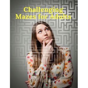Challenging-Mazes-for-Adults