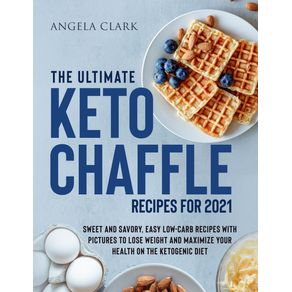 The-Ultimate-Keto-Chaffle-Recipes-for-2021