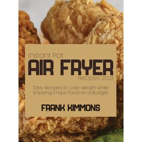 Instant-Pot-Air-Fryer-Recipes-2021
