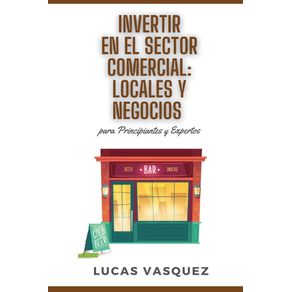 INVERTIR-EN-EL-SECTOR-COMERCIAL.-Commercial-real-estate-investing-and-the-best-professional--SPANISH-VERSION-