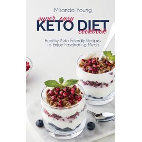 Super-Easy-Keto-Diet-Cookbook