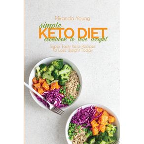 Simple-Keto-Diet-Cookbook-To-Lose-Weight