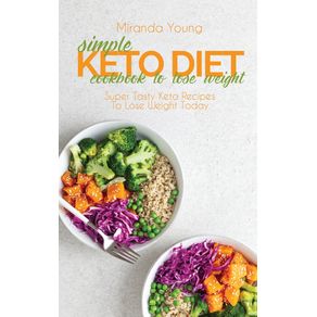 Simple-Keto-Diet-Cookbook-To-Lose-Weight