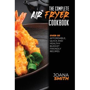 The-Complete-Air-Fryer-Cookbook