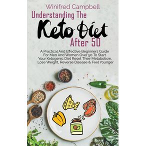 Understanding-The-Keto-Diet-After-50