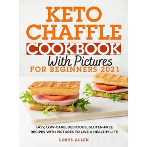 Keto-Chaffle-Cookbook-with-Pictures-for-2021
