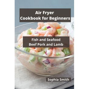 AIR-FRYER-Cookbook-for-Beginners