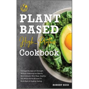 Plant-Based-High-Protein-Cookbook