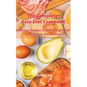 The-Complete-Keto-Diet-Cookbook