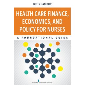 Health-Care-Finance-Economics-and-Policy-for-Nurses