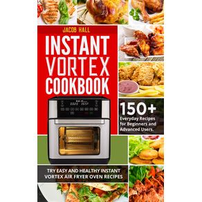 Instant-Vortex-Cookbook