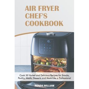 Air-Fryer-Chefs-Cookbook