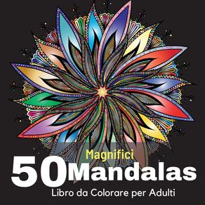 50-Magnifici-Mandalas-Libro-da-Colorare-per-Adulti
