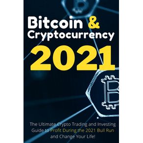 Bitcoin-and-Cryptocurrency-2021--2-Books-in-1-