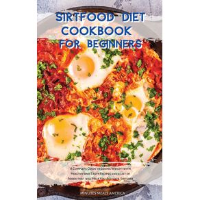 SIRTFOOD-DIET-COOKBOOK-FOR-BEGINNERS