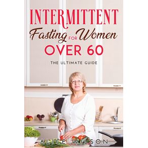 INTERMITTENT-FASTING-FOR-WOMEN-OVER-60