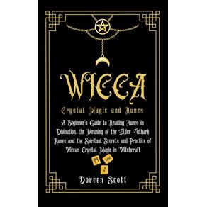WICCA--Crystal-Magic-and-Runes