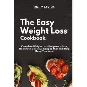The-Easy-Weight-Loss-Cookbook